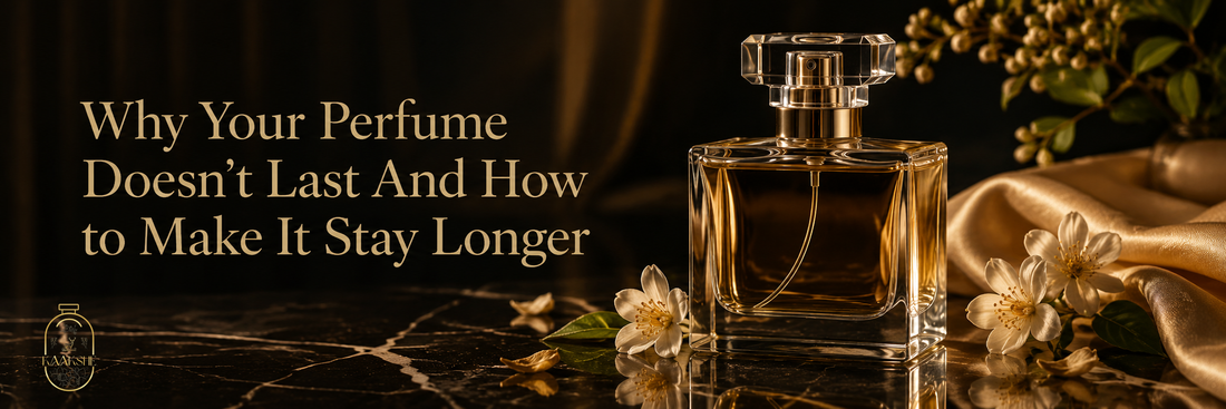 Why Your Perfume Doesn’t Last – And How to Make It Stay Longer